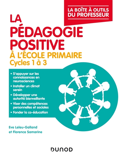 La pédagogie positive à l'école primaire : cycles 1 à 3