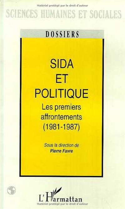 Sida et politique, les premiers affrontements : 1981-1987