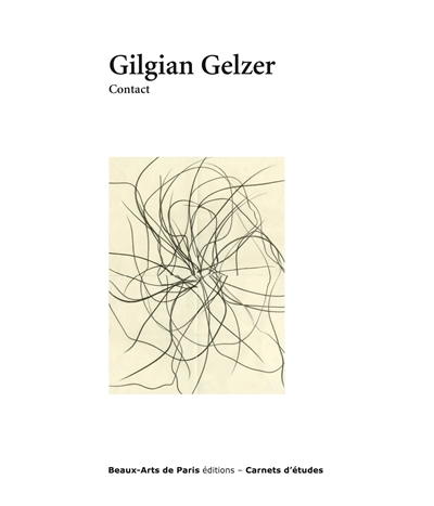 Gilgian Gelzer, Contact : exposition, Cabinet des dessins Jean Bonna-Beaux-arts de Paris, 12 mai-12 juillet 2017
