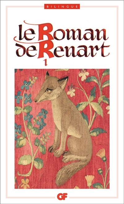 Le Roman de Renart. Tome 1-2