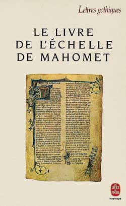 Le livre de l'échelle de Mahomet : édition nouvelle...
