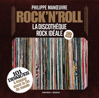 Rock'n'roll : la discothèque rock idéale. 2