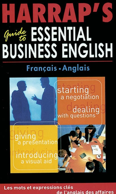 Harrap's guide to essential business English : français-anglais