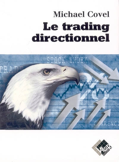 Le trading directionnel