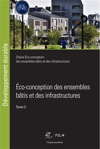 Eco-conception des ensembles bâtis et des infrastructures. 2