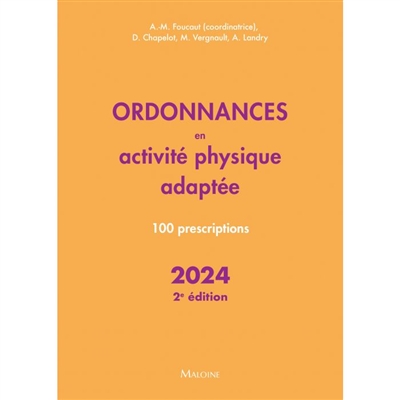 Ordonnances en activité physique adaptée 2024 : 100 prescriptions