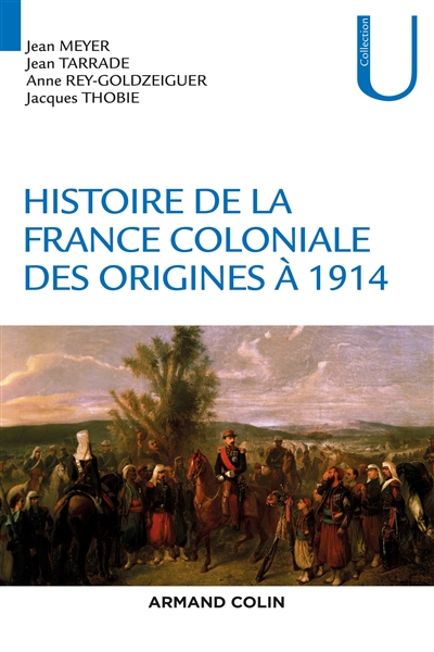 Histoire de la France coloniale , Des origines à 1914