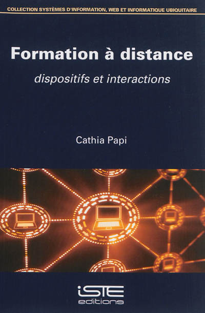Formation à distance : dispositifs et interactions