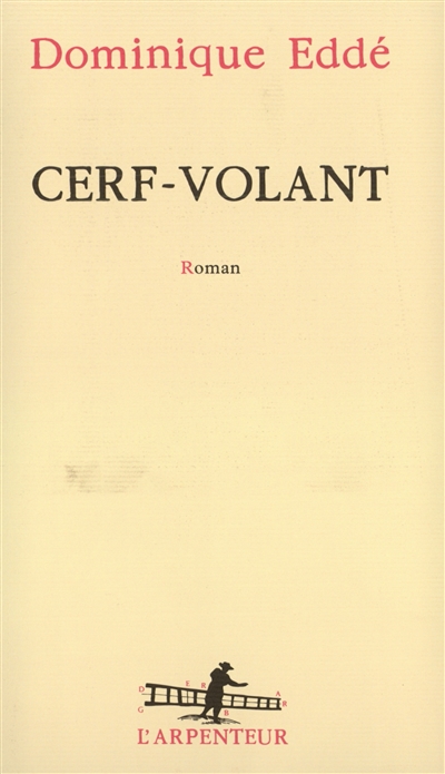 Cerf-volant : roman