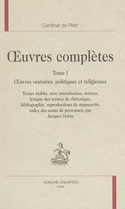 Oeuvres complètes. Tome I , Oeuvres oratoires, politiques et religieuses