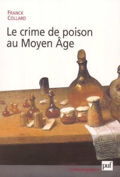 Le crime de poison au Moyen Age