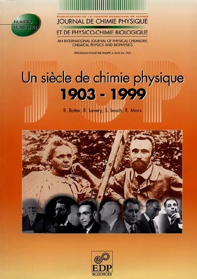 Un siècle de chimie physique : 1903-1999