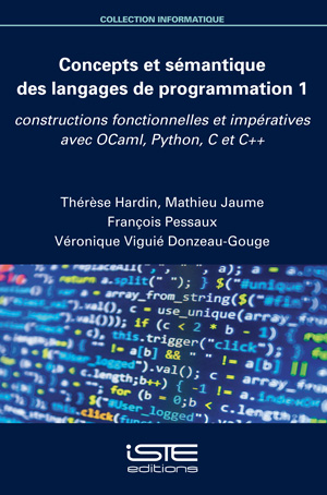 Concepts et sémantique des langages de programmation. 1 , Constructions fonctionnelles et impératives avec OCaml, Python, C et C ++