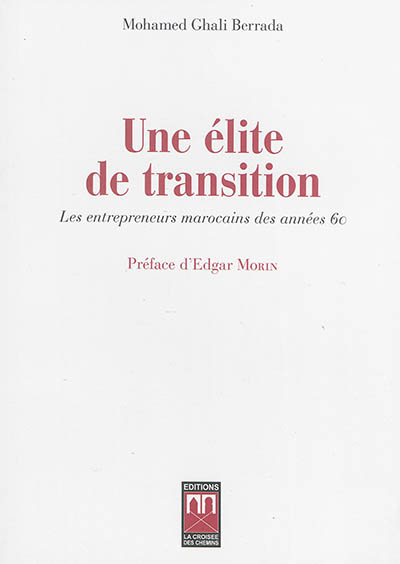 Une élite de transition : les entrepreneurs marocains des années 60