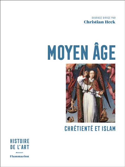 Moyen Age : chrétienté et Islam