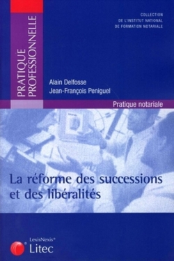 La réforme des successions et libéralités