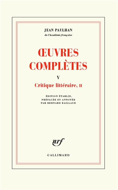 Oeuvres complètes. 5 , Critique littéraire, II