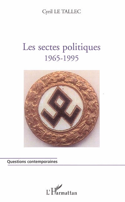 Les sectes politiques : 1965-1995