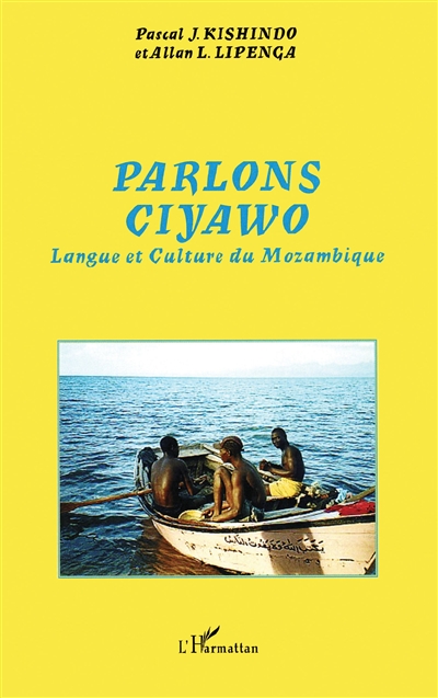 Parlons ciyawo : langue et culture du Mozambique