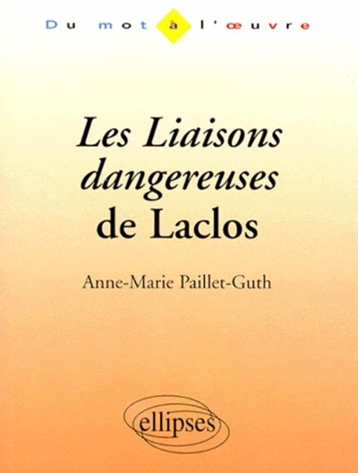 "Les liaisons dangereuses" de Laclos