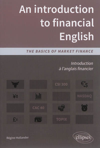 An introduction to financial english : the basics of market finance