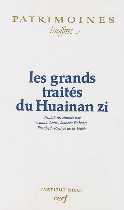 Les grands traités du "Huainan zi"