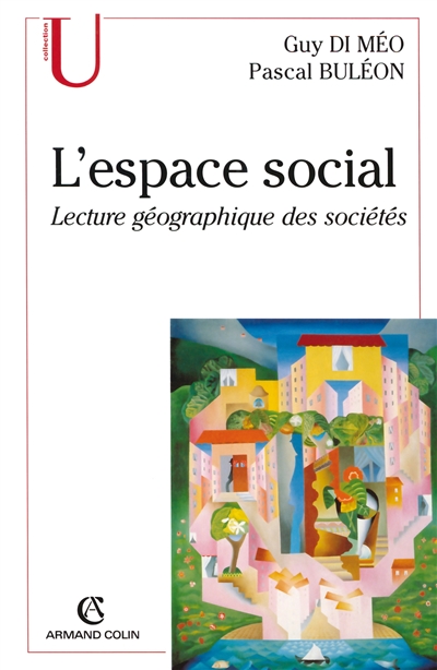 L'espace social : une lecture géographique des sociétés