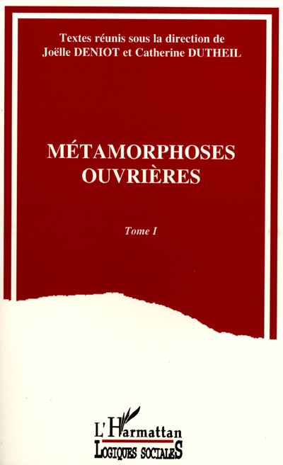 Métamorphoses ouvrières : actes du colloque du LERSCO, Nantes, octobre 1992