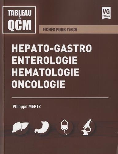Hépato-gastro-entérologie, hématologie, oncologie