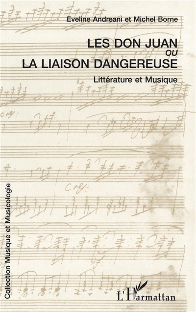 Les Don Juan ou La liaison dangereuse : musique et littérature