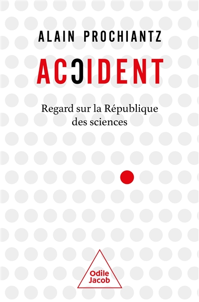 Accident : regard sur la république des sciences