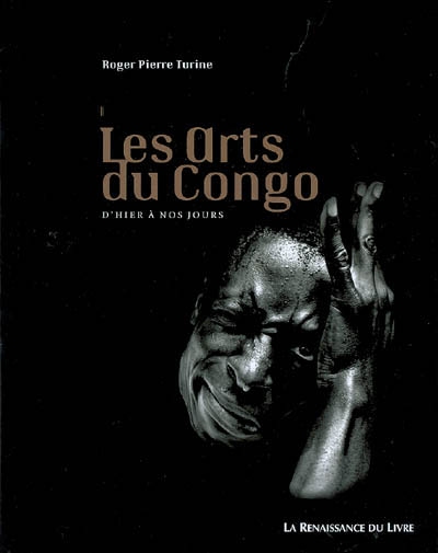 Les arts du Congo : des pionniers aux contemporains