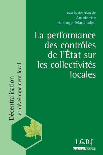 La performance des contrôles de l'État sur les collectivités locales