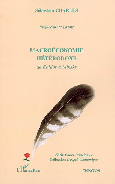 Macroéconomie hétérodoxe : de Kaldor à Minsky