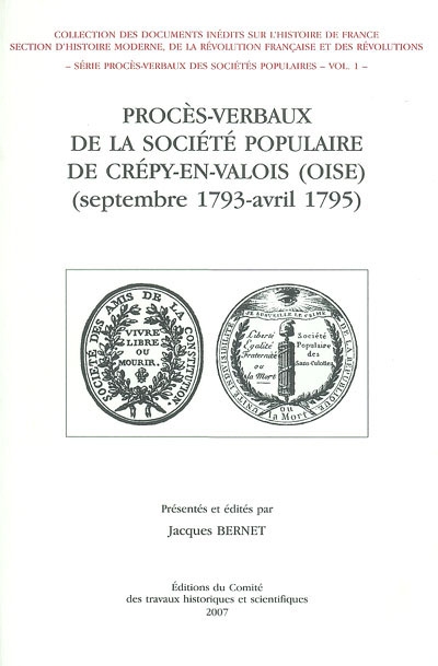 Procès-verbaux de la Société populaire de Crépy-en-Valois, Oise : septembre 1793-avril 1795