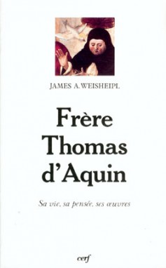 Frère Thomas d'Aquin : sa vie, sa pensée, ses oeuvres