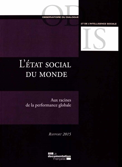 L'état social du monde : aux racines de la performance globale : rapport 2015