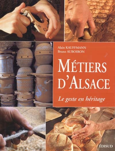 Métiers d'Alsace