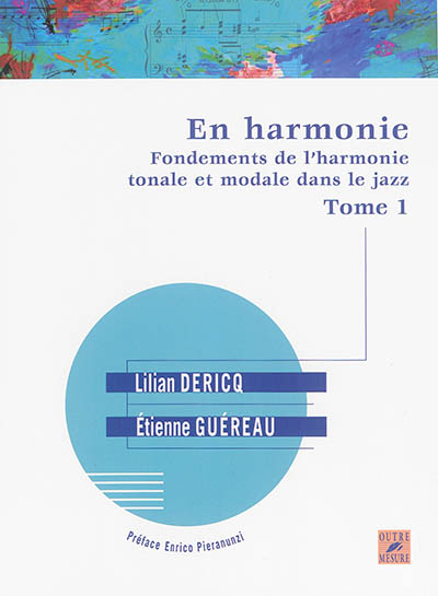 En harmonie : fondements de l'harmonie tonale et modale dans le jazz. 1
