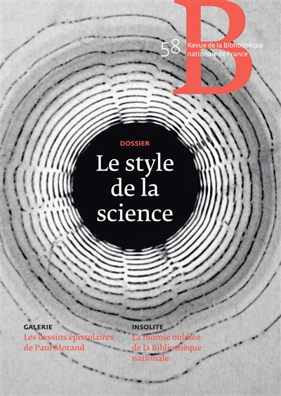Revue de la Bibliothèque nationale de France. . 58 , Le style de la science