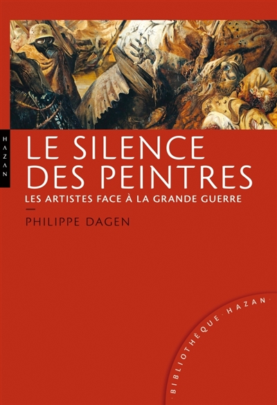 Le silence des peintres : les artistes face à la Grande guerre