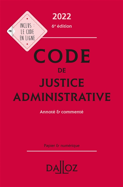Code de justice administrative : annoté & commenté