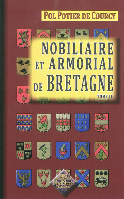 Nobiliaire et armorial de Bretagne. 3