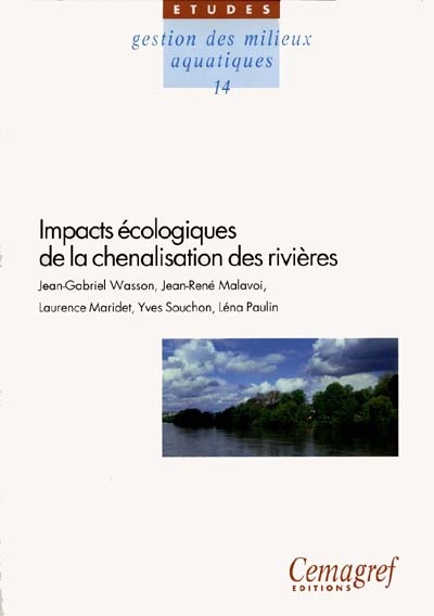 Impacts écologiques de la chenalisation des rivières