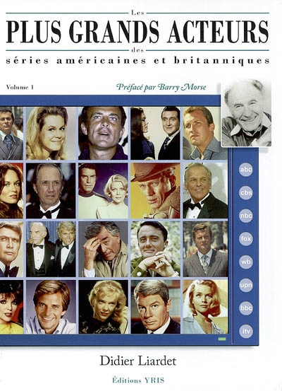 Les plus grands acteurs des séries américaines et britanniques. Volume 1