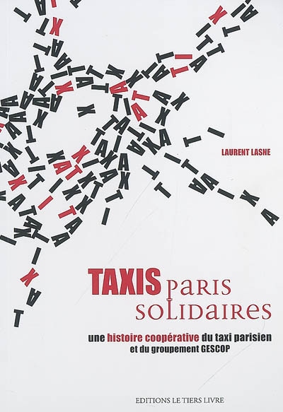 Taxis Paris solidaires : une histoire coopérative du taxi parisien et du groupement GESCOP