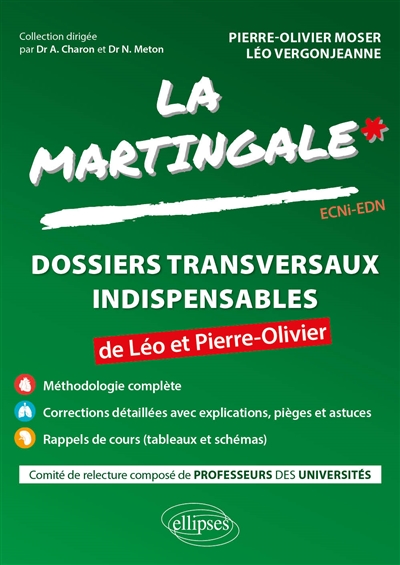La martingale* : dossiers transversaux indispensables de Léo et Pierre-Olivier