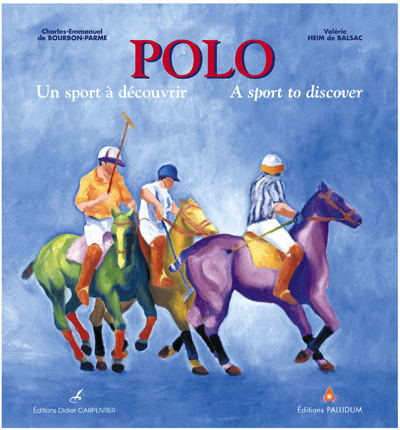 Polo : un sport à découvrir = a sport to discover