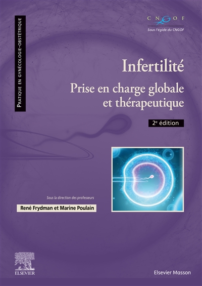 Infertilité : prise en charge globale et thérapeutique