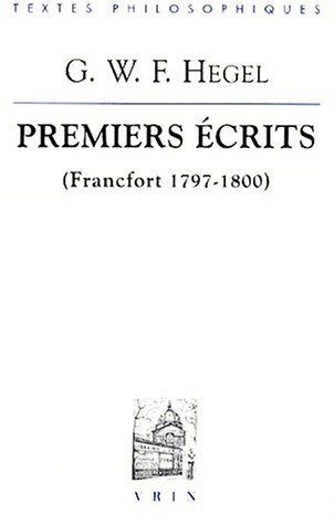 Premiers écrits : Francfort 1797-1800